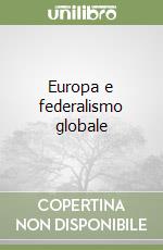 Europa e federalismo globale