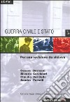 Guerra civile e Stato. Per un revisionismo da Sinistra libro