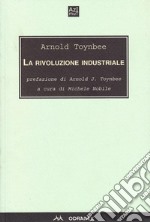 La rivoluzione industriale libro