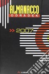 Almanacco 2007 di scritture antagoniste libro