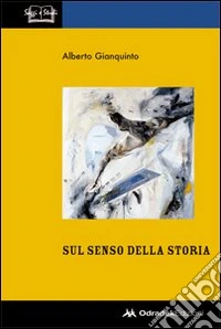 Sul senso della storia