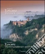 Viaggio in Toscana. Momenti e paesaggi da scoprire. Ediz. italiana e inglese libro