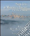 Piccole città del Medioevo in Toscana. Ediz. italiana ed inglese libro