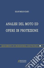 Caduta di massi. Analisi del moto ed opere di protezione libro