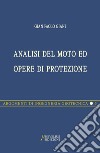 Caduta di massi. Analisi del moto ed opere di protezione libro