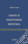 Principi di progettazione geotecnica libro