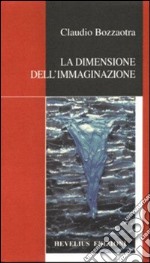 La dimensione dell'immaginazione