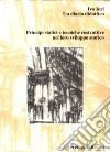 Un diario didattico. Principi statici e tecniche costruttive nel loro sviluppo storico libro