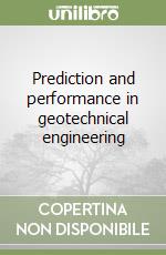 Prediction and performance in geotechnical engineering libro