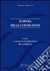 Scienza delle costruzioni. Vol. 2: Elasticità e resistenza dei materiali libro