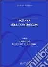 Scienza delle costruzioni vol. 0 libro