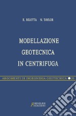 Modellazione geotecnica in centrifuga libro