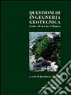 Questioni di ingegneria geotecnica. Scritti scelti di Arturo Pellegrino libro di Urciuoli G. (cur.)