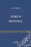 Storie di geotecnica libro di Viggiani Carlo