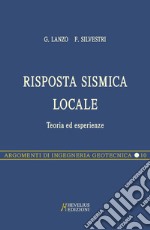 Risposta sismica locale pocket. Teoria ed esperienze libro