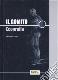 Il gomito. Ecografia