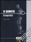 Il gomito. Ecografia libro di Draghi Ferdinando