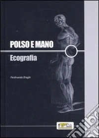 Polso e mano. Ecografia