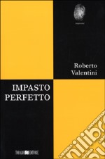 Impasto perfetto libro