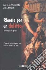 Ricette per un delitto. 10 racconti gialli libro