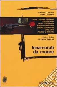 Innamorati da morire libro