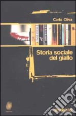 Storia sociale del giallo