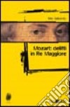 Mozart: delitti in re maggiore libro