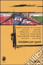 Uccidere per sport libro