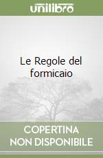 Le Regole del formicaio libro