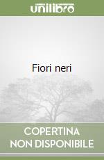 Fiori neri