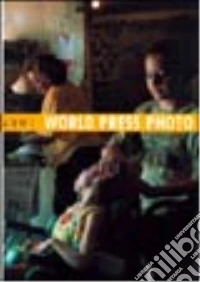 World Press Photo 2001. Ediz. illustrata libro