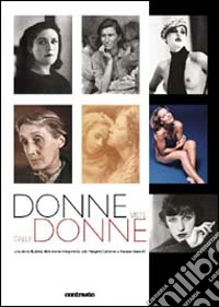 Donne viste dalle donne. Una storia illustrata dalle donne libro