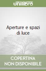 Aperture e spazi di luce