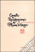 Canti e recitazioni di Plum Village libro