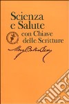 Scienza e salute con chiave delle scritture libro