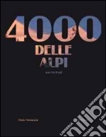 4000 delle Alpi. Vie normali libro