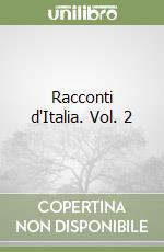 Racconti d'Italia. Vol. 2