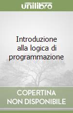 Introduzione alla logica di programmazione