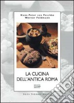 La cucina dell'antica Roma libro