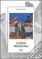 Cucina medioevale libro