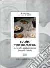 Cucina teorico-pratica del cavalier Ippolito Cavalcanti, duca di Buonvicino libro
