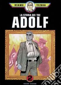 La storia dei tre Adolf. Vol. 2 libro