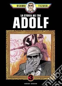 La storia dei tre Adolf. Vol. 3 libro