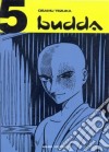 Budda. Vol. 5 libro di Tezuka Osamu