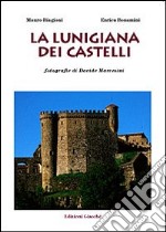 La Lunigiana dei castelli