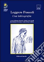 Leggere Fossoli. Una bibliografia