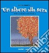 Un albero alla sera libro