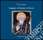 Brugnato. L'abbazia, la diocesi libro