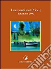 I racconti del Prione. Selezione 2006 libro