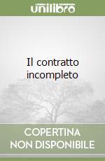 Il contratto incompleto libro